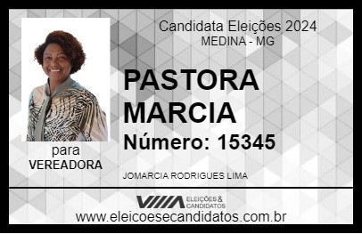 Candidato PASTORA MARCIA 2024 - MEDINA - Eleições