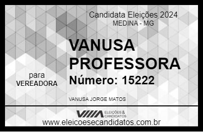 Candidato VANUSA PROFESSORA 2024 - MEDINA - Eleições