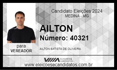 Candidato AILTON 2024 - MEDINA - Eleições