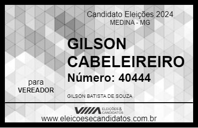 Candidato GILSON CABELEIREIRO 2024 - MEDINA - Eleições