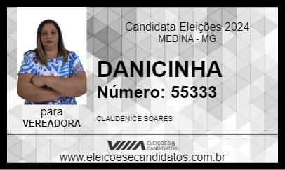 Candidato DANICINHA 2024 - MEDINA - Eleições