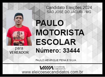 Candidato PAULO MOTORISTA ESCOLAR 2024 - SÃO JOSÉ DO JACURI - Eleições