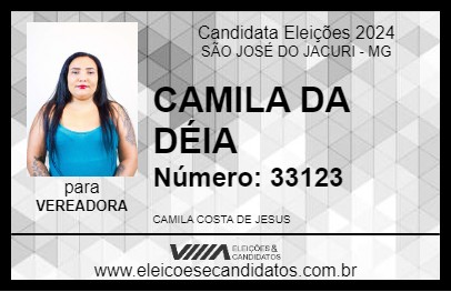 Candidato CAMILA DA DÉIA 2024 - SÃO JOSÉ DO JACURI - Eleições