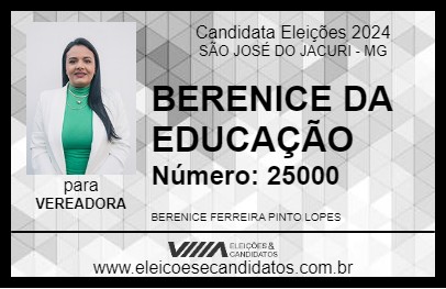 Candidato BERENICE DA EDUCAÇÃO 2024 - SÃO JOSÉ DO JACURI - Eleições