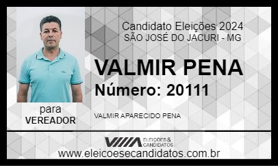 Candidato VALMIR PENA 2024 - SÃO JOSÉ DO JACURI - Eleições