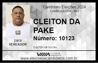 Candidato CLEITON DA PAKE 2024 - CAMBUQUIRA - Eleições