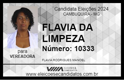 Candidato FLAVIA DA LIMPEZA 2024 - CAMBUQUIRA - Eleições