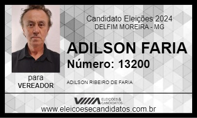 Candidato ADILSON FARIA 2024 - DELFIM MOREIRA - Eleições