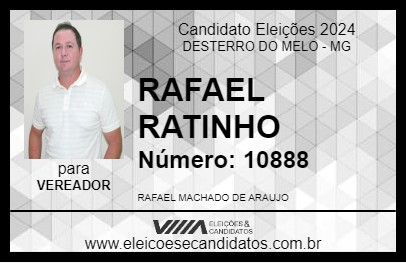 Candidato RAFAEL RATINHO 2024 - DESTERRO DO MELO - Eleições