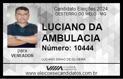 Candidato LUCIANO DA AMBULACIA 2024 - DESTERRO DO MELO - Eleições