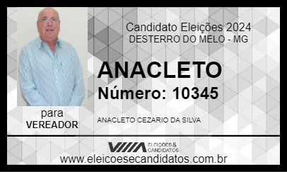 Candidato ANACLETO 2024 - DESTERRO DO MELO - Eleições