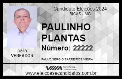 Candidato PAULINHO PLANTAS 2024 - BICAS - Eleições