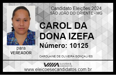 Candidato CAROL DA DONA IZEFA 2024 - SÃO JOÃO DO ORIENTE - Eleições