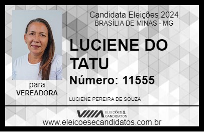 Candidato LUCIENE DO TATU 2024 - BRASÍLIA DE MINAS - Eleições