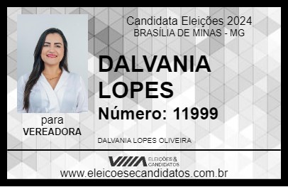 Candidato DALVANIA LOPES 2024 - BRASÍLIA DE MINAS - Eleições