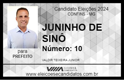 Candidato JUNINHO DE SINÔ 2024 - CONFINS - Eleições