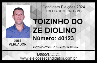 Candidato TOIZINHO DO ZE DIOLINO 2024 - FREI LAGONEGRO - Eleições