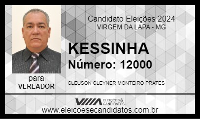 Candidato KESSINHA 2024 - VIRGEM DA LAPA - Eleições