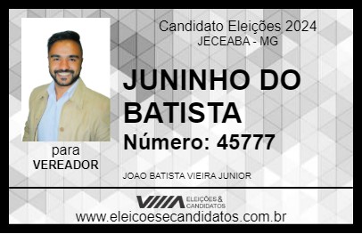 Candidato JUNINHO DO BATISTA 2024 - JECEABA - Eleições