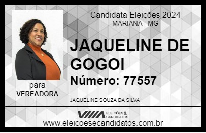 Candidato JAQUELINE DE GOGOI 2024 - MARIANA - Eleições