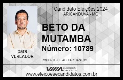 Candidato BETO DA MUTAMBA 2024 - ARICANDUVA - Eleições