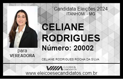 Candidato CELIANE RODRIGUES 2024 - ITANHOMI - Eleições