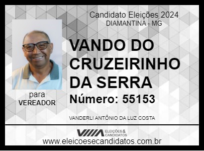 Candidato VANDO DO CRUZEIRINHO DA SERRA 2024 - DIAMANTINA - Eleições