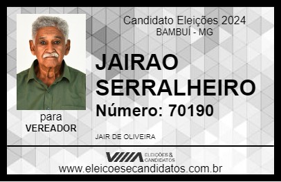 Candidato JAIRAO SERRALHEIRO 2024 - BAMBUÍ - Eleições