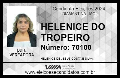 Candidato HELENICE DO TROPEIRO 2024 - DIAMANTINA - Eleições