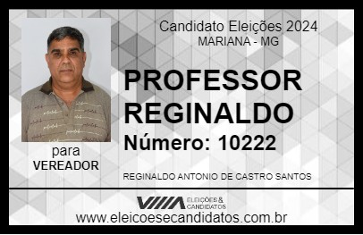 Candidato PROFESSOR REGINALDO 2024 - MARIANA - Eleições