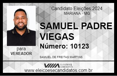 Candidato SAMUEL DE PADRE VIEGAS 2024 - MARIANA - Eleições