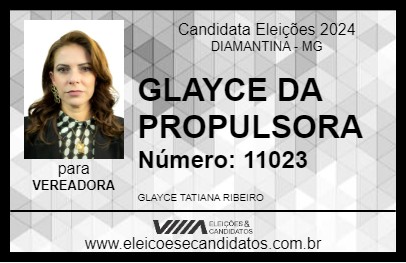 Candidato GLAYCE DA PROPULSORA 2024 - DIAMANTINA - Eleições