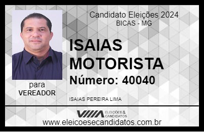 Candidato ISAIAS MOTORISTA 2024 - BICAS - Eleições