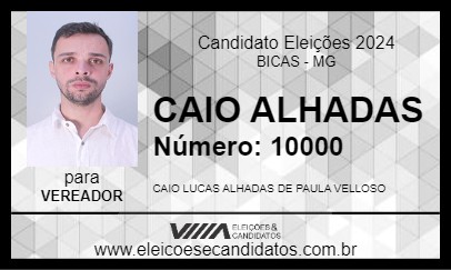 Candidato CAIO ALHADAS 2024 - BICAS - Eleições