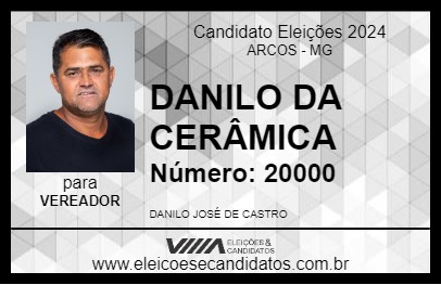 Candidato DANILO DA CERÂMICA 2024 - ARCOS - Eleições