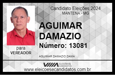 Candidato AGUIMAR DAMAZIO 2024 - MANTENA - Eleições