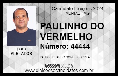 Candidato PAULINHO DO VERMELHO 2024 - MURIAÉ - Eleições