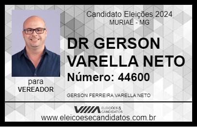 Candidato DR GERSON VARELLA NETO 2024 - MURIAÉ - Eleições