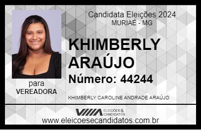 Candidato KHIMBERLY ARAÚJO 2024 - MURIAÉ - Eleições