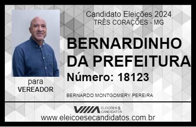 Candidato BERNARDINHO DA PREFEITURA 2024 - TRÊS CORAÇÕES - Eleições