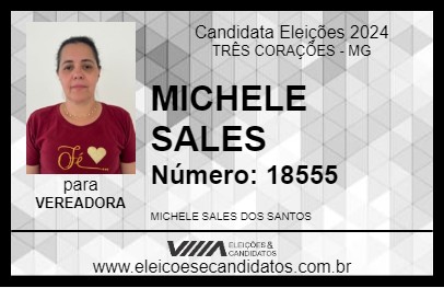 Candidato MICHELE SALES 2024 - TRÊS CORAÇÕES - Eleições