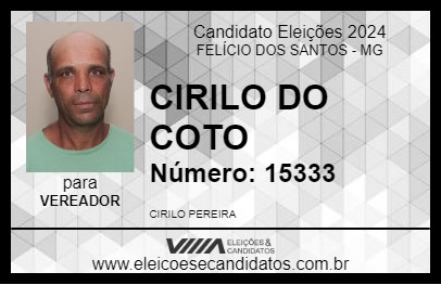 Candidato CIRILO DO COTO 2024 - FELÍCIO DOS SANTOS - Eleições