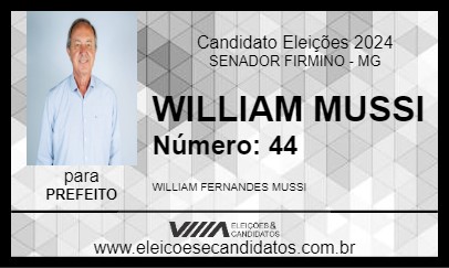 Candidato WILLIAM MUSSI 2024 - SENADOR FIRMINO - Eleições