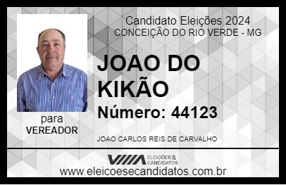 Candidato JOAO DO KIKÃO 2024 - CONCEIÇÃO DO RIO VERDE - Eleições