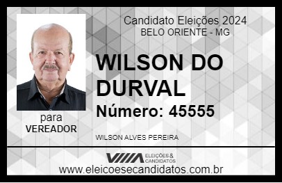 Candidato WILSON DO DURVAL 2024 - BELO ORIENTE - Eleições