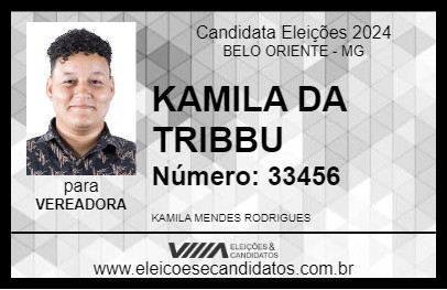 Candidato KAMILA DA TRIBBU 2024 - BELO ORIENTE - Eleições