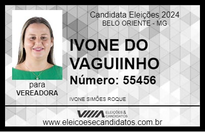 Candidato IVONE DO VAGUIINHO 2024 - BELO ORIENTE - Eleições