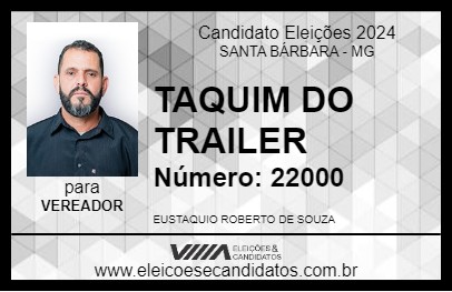 Candidato TAQUIM DO TRAILER 2024 - SANTA BÁRBARA - Eleições