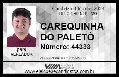 Candidato CAREQUINHA DO PALETÓ 2024 - BELO ORIENTE - Eleições