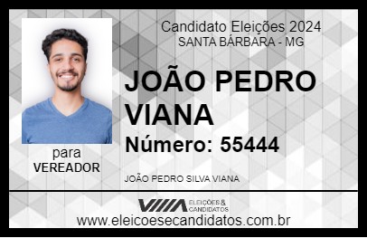 Candidato JOÃO PEDRO VIANA 2024 - SANTA BÁRBARA - Eleições